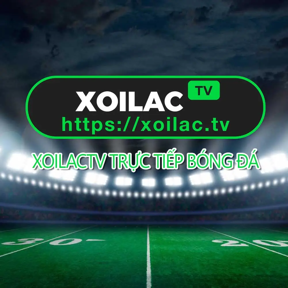 XoilacTV Trực Tiếp Bóng Đá